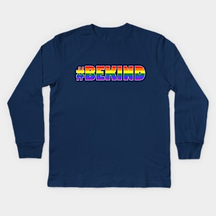 #BEKIND LGBT Kids Long Sleeve T-Shirt